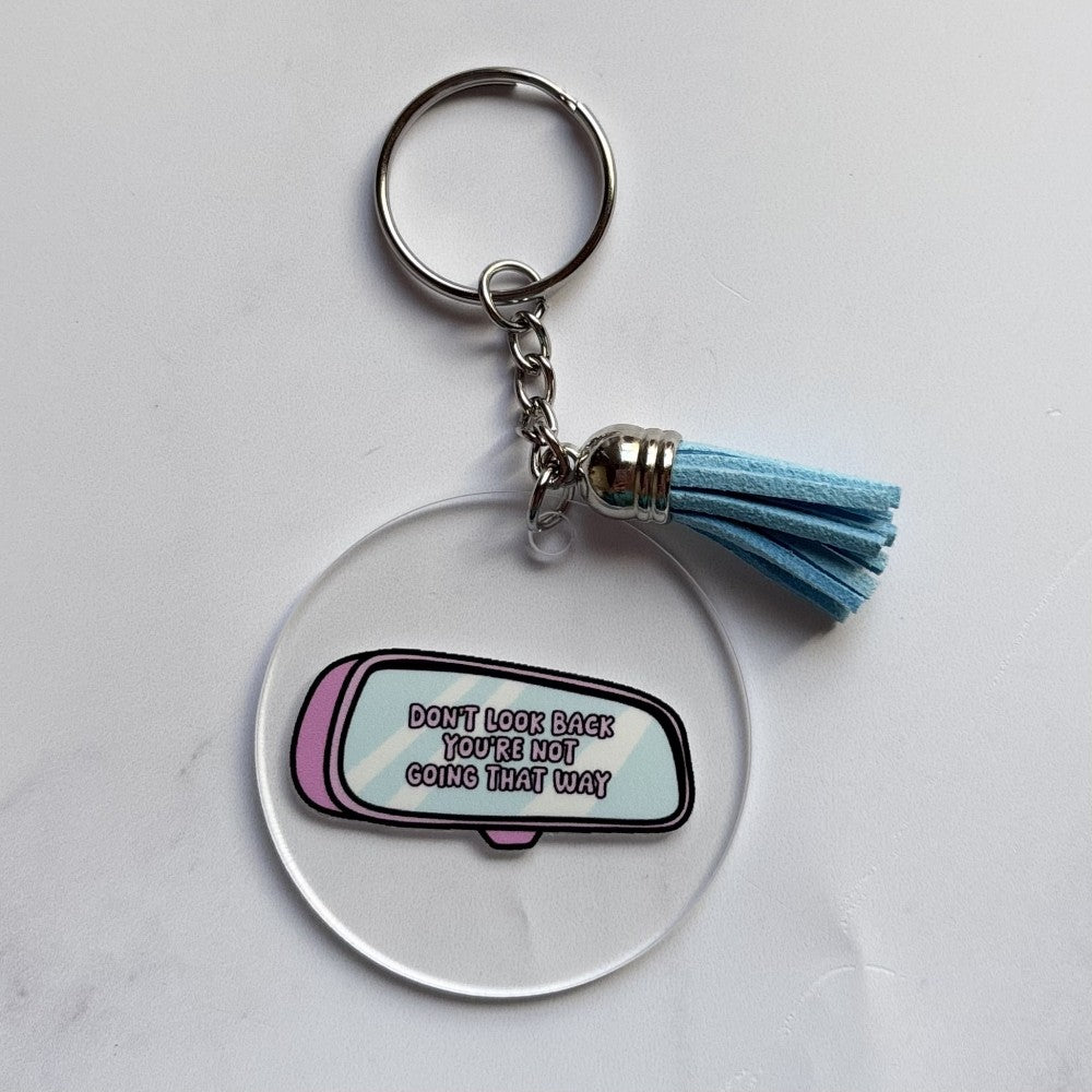 Don’t Look Back You’re Not Going That Way Keychain Light Blue|2602