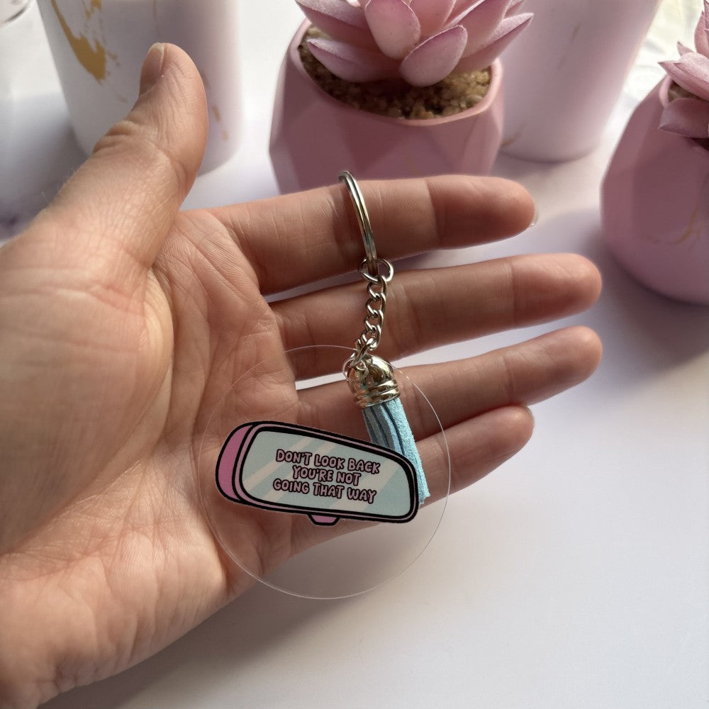 Don’t Look Back You’re Not Going That Way Keychain Light Blue|2607